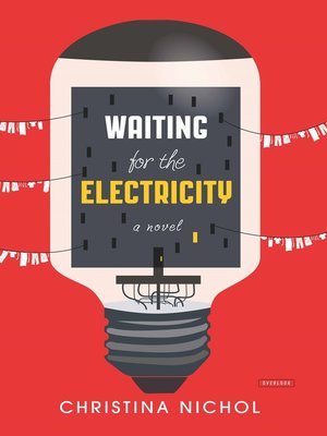cover image of Waiting for the Electricity